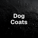 Dog Coats